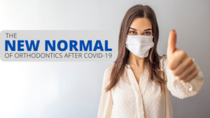 blog-featured-image-new-normal-orthodontics